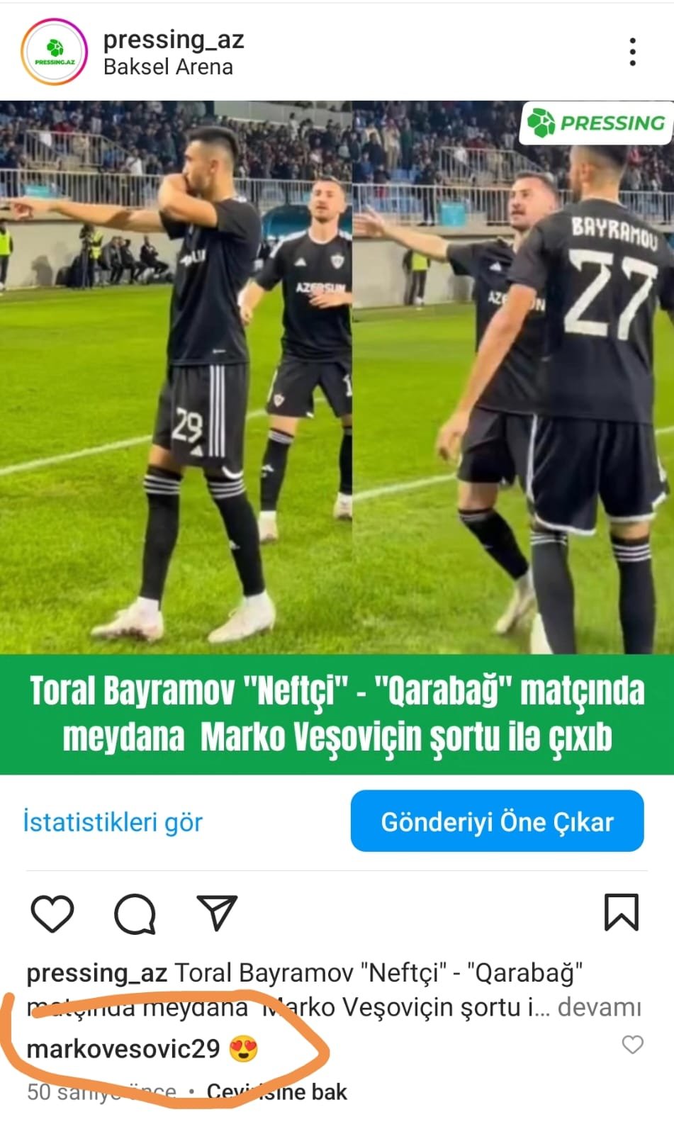 Toral Bayramov oyuna Veşoviçin şortu ilə çıxdı, Marko reaksiya verdi - FOTO